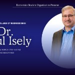 Dr. Paul Isely ECO Club Guest Speaker - 3.17.26 - 6-8:00 pm - Seidman College of Business Forum on March 17, 2026